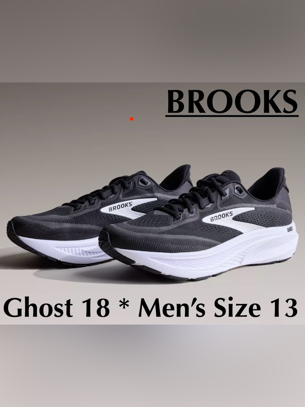 NWT NIB Brooks Men's Ghost 18 Running Shoe, 
Blk/Grey/Wht, Men’s Size: 13